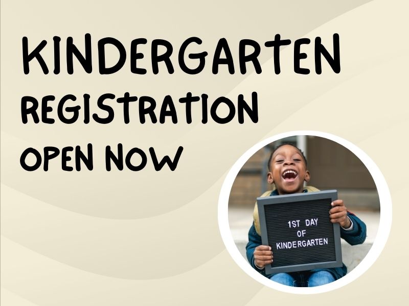Kindergarten registration now open